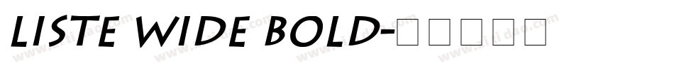 Liste Wide Bold字体转换